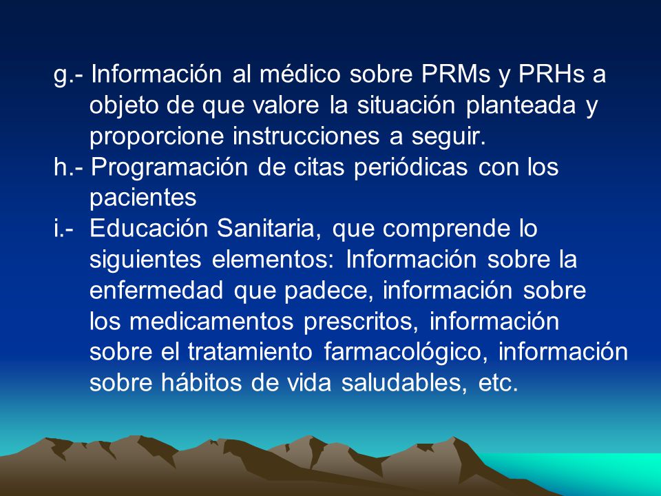 g.- Información al médico sobre PRMs y PRHs a