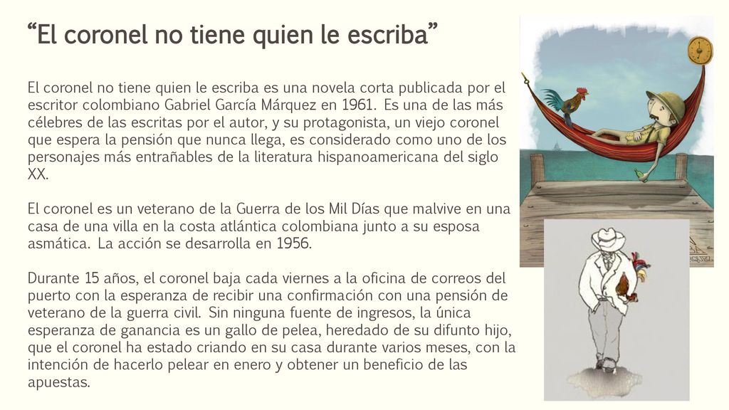 El coronel no tiene quien le escriba