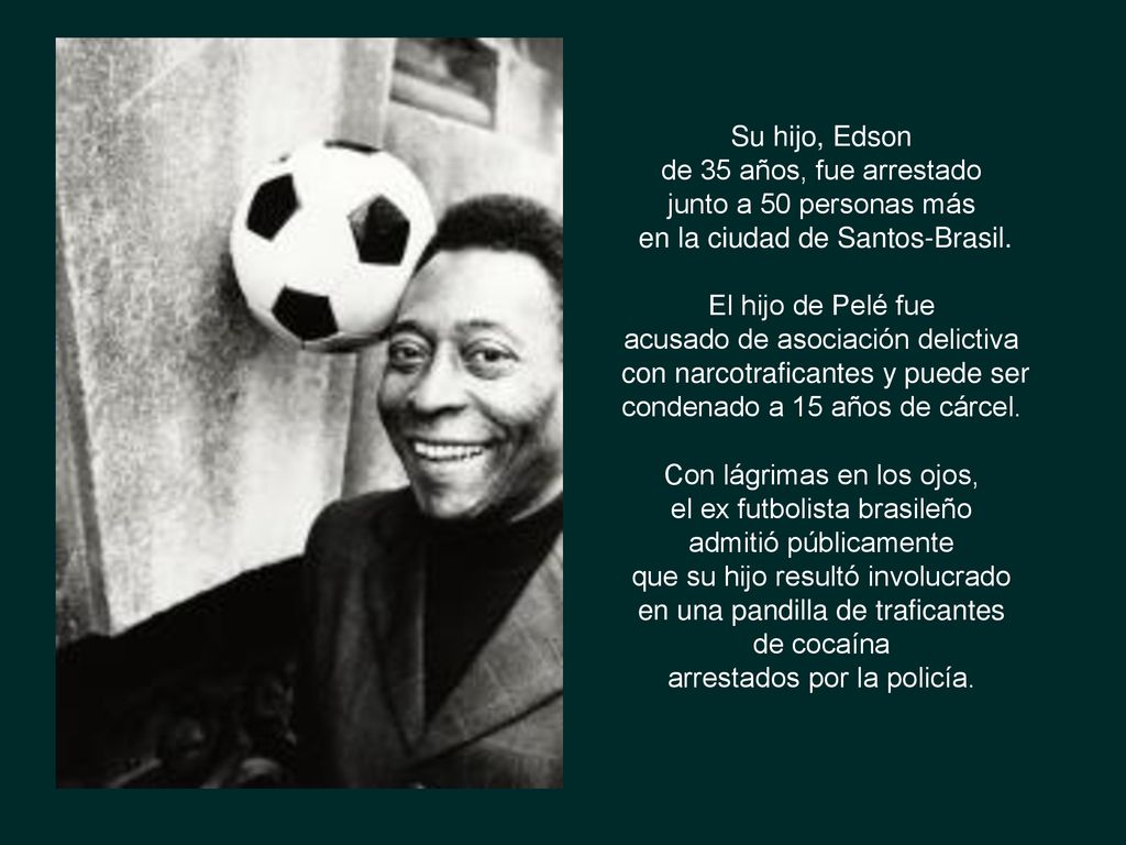 en la ciudad de Santos-Brasil. El hijo de Pelé fue