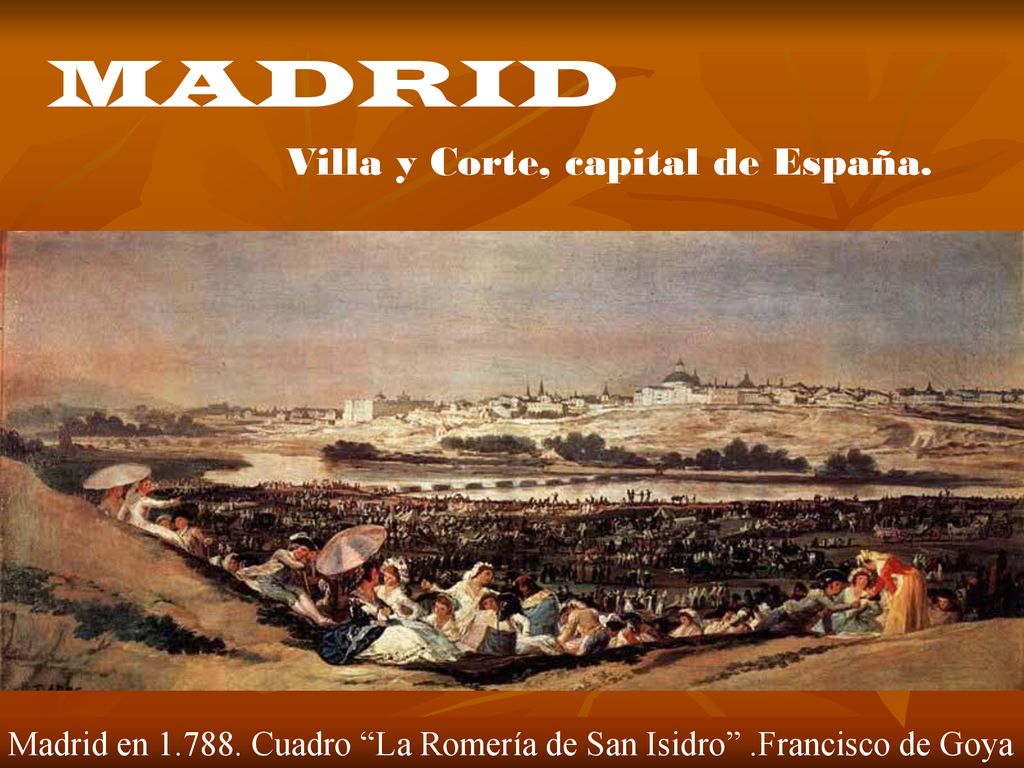 MADRID Villa y Corte, capital de España.