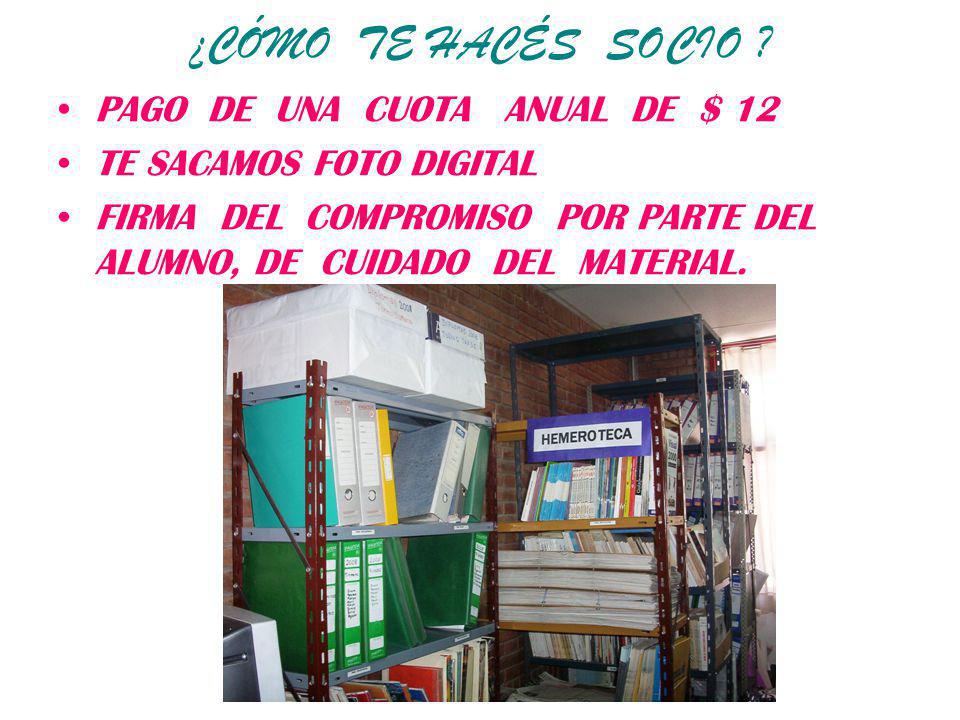 ¿CÓMO TE HACÉS SOCIO PAGO DE UNA CUOTA ANUAL DE $ 12