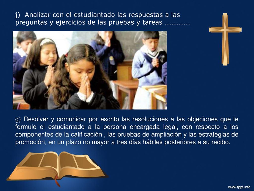 j) Analizar con el estudiantado las respuestas a las preguntas y ejercicios de las pruebas y tareas ……………
