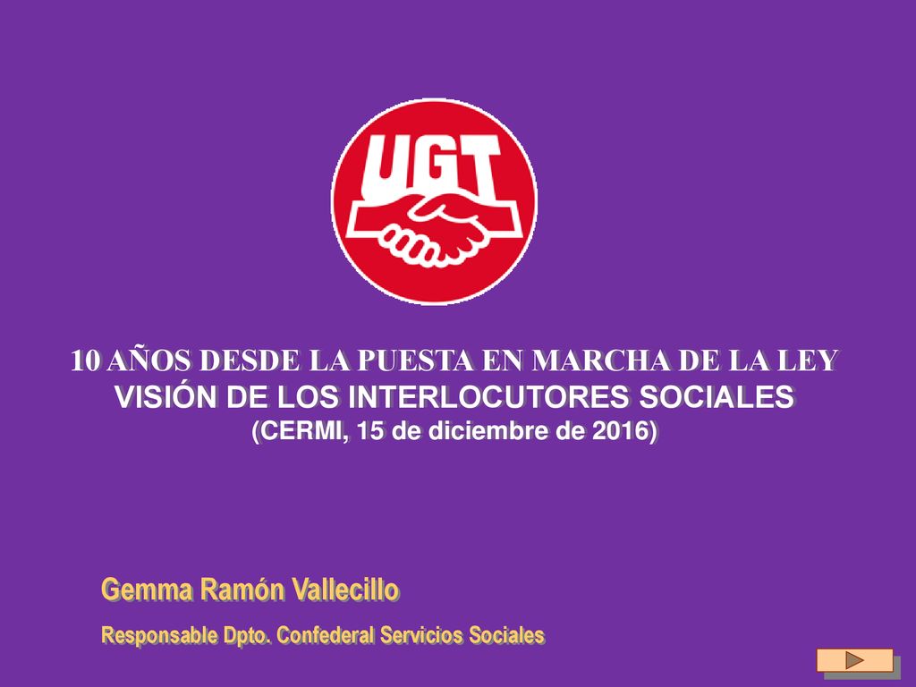 10 AÑOS DESDE LA PUESTA EN MARCHA DE LA LEY
