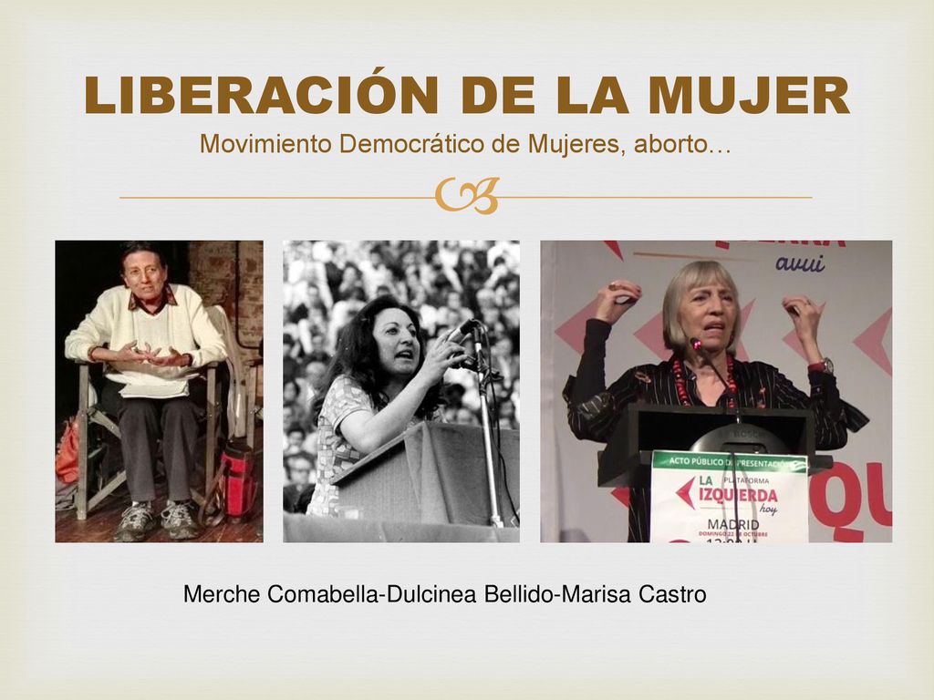 LIBERACIÓN DE LA MUJER Movimiento Democrático de Mujeres, aborto…