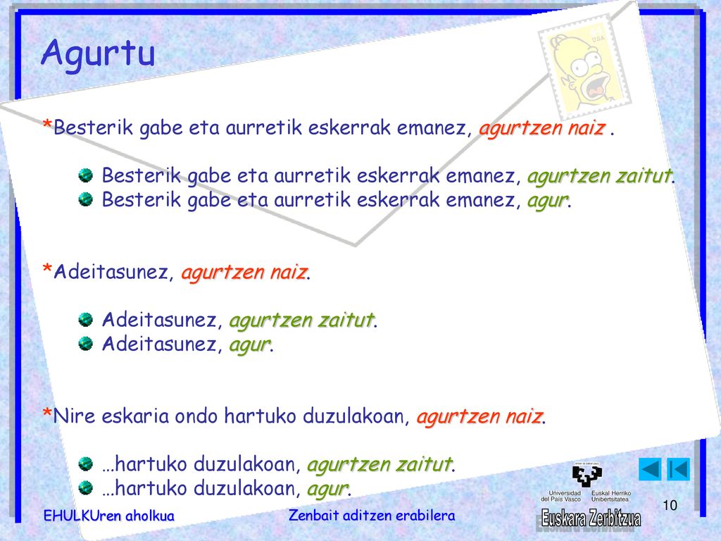 Agurtu *Besterik gabe eta aurretik eskerrak emanez, agurtzen naiz .