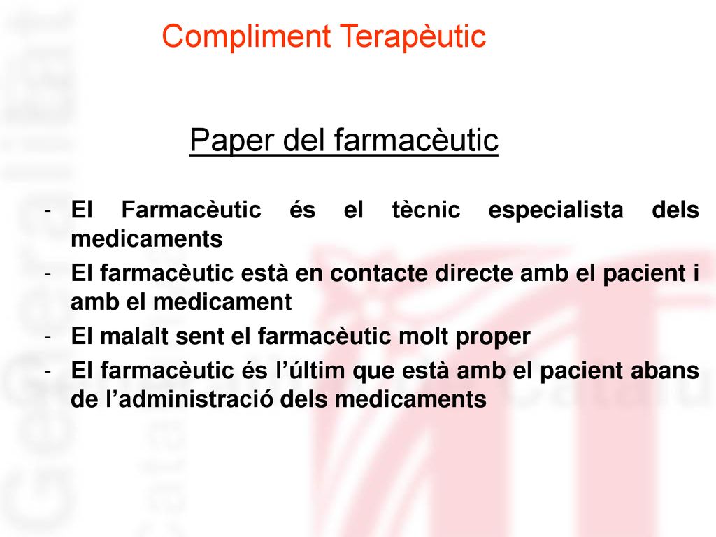 Paper del farmacèutic El Farmacèutic és el tècnic especialista dels medicaments.