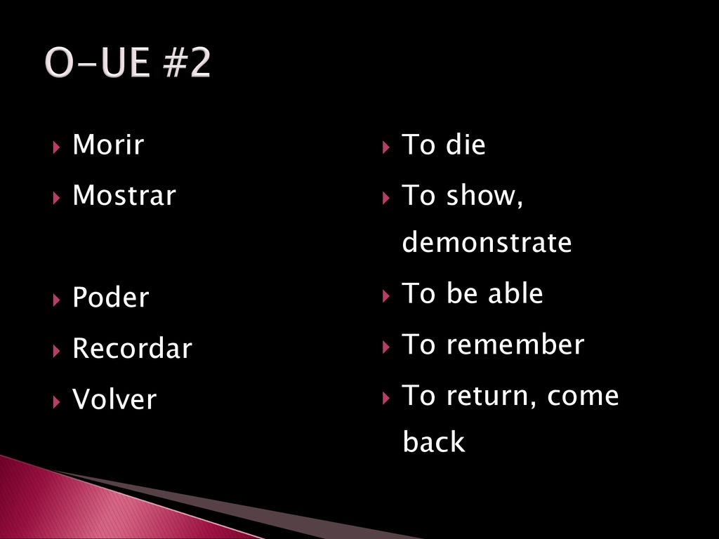 O-UE #2 Morir Mostrar Poder Recordar Volver To die