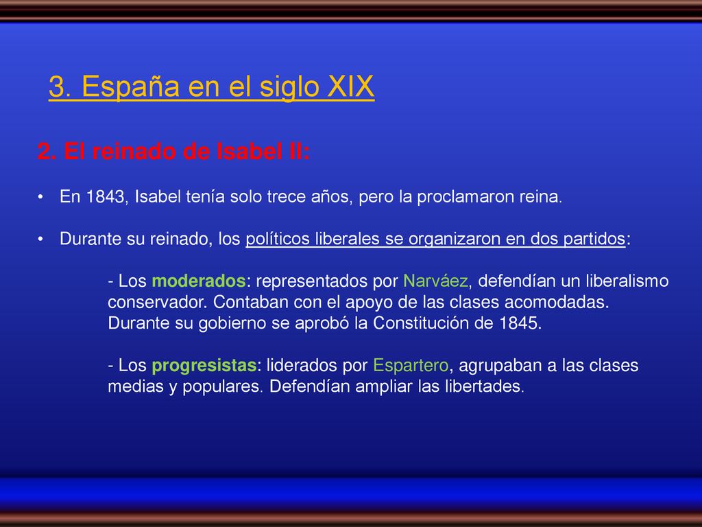 3. España en el siglo XIX 2. El reinado de Isabel II: