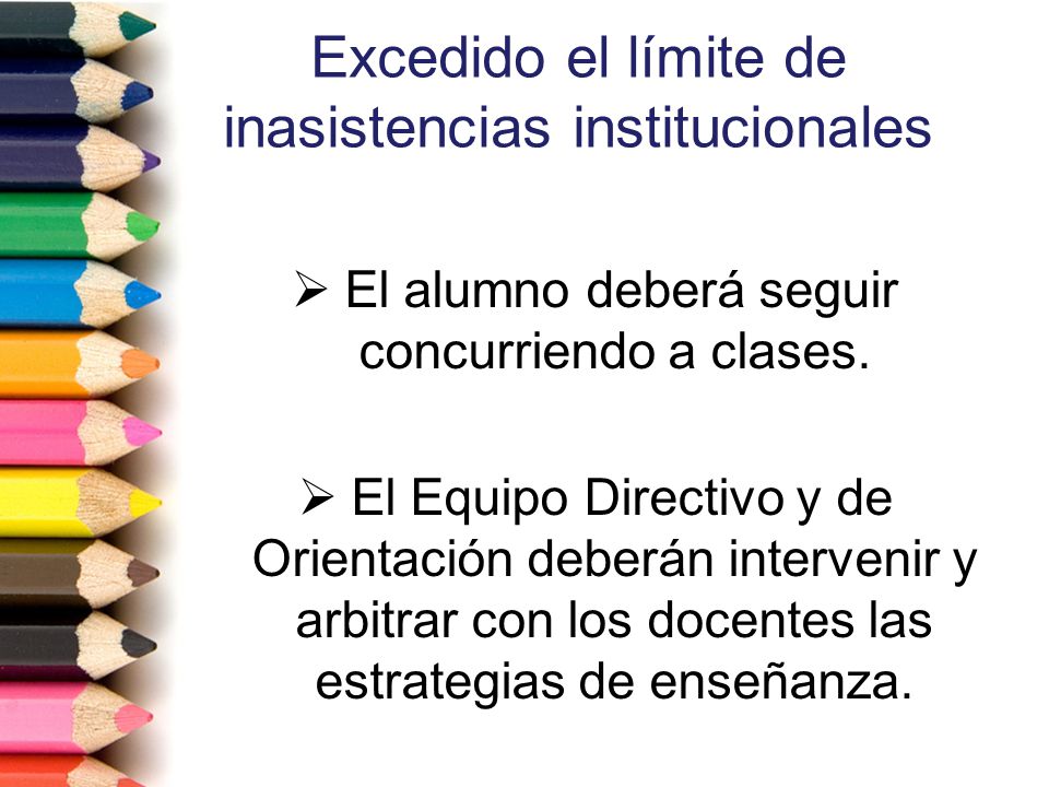 Excedido el límite de inasistencias institucionales