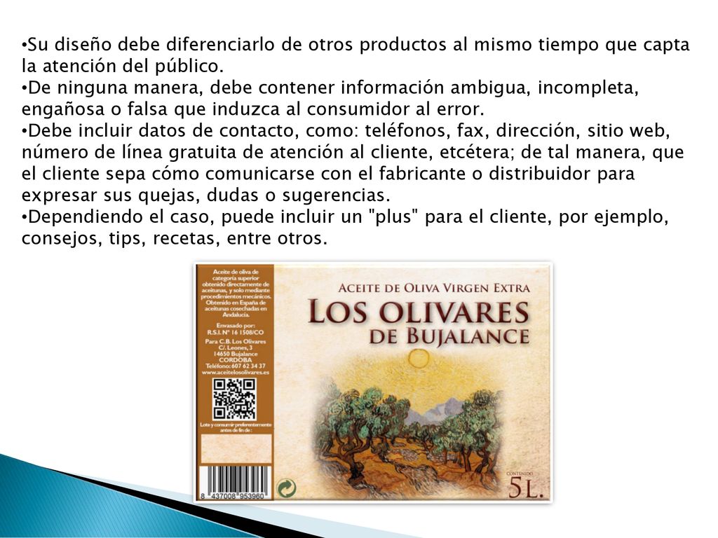 Su diseño debe diferenciarlo de otros productos al mismo tiempo que capta la atención del público.