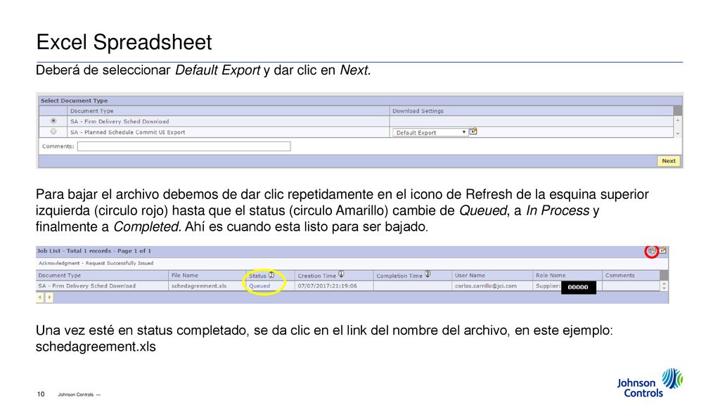 Excel Spreadsheet Deberá de seleccionar Default Export y dar clic en Next.