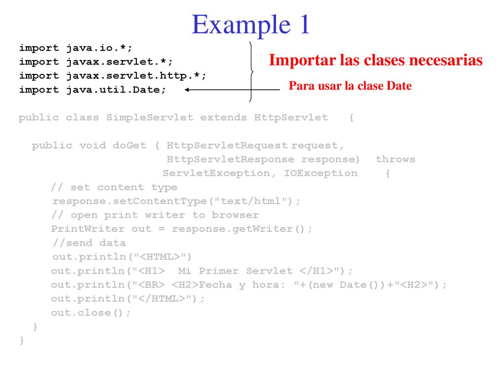 Example 1 Importar las clases necesarias Para usar la clase Date