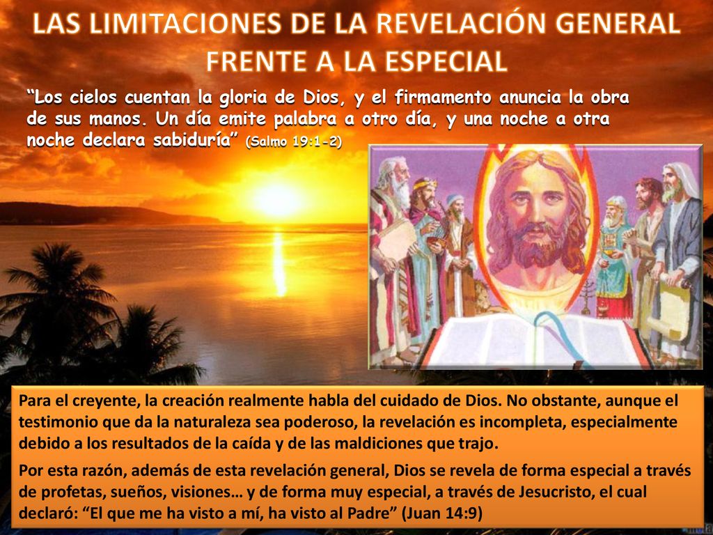 LAS LIMITACIONES DE LA REVELACIÓN GENERAL FRENTE A LA ESPECIAL