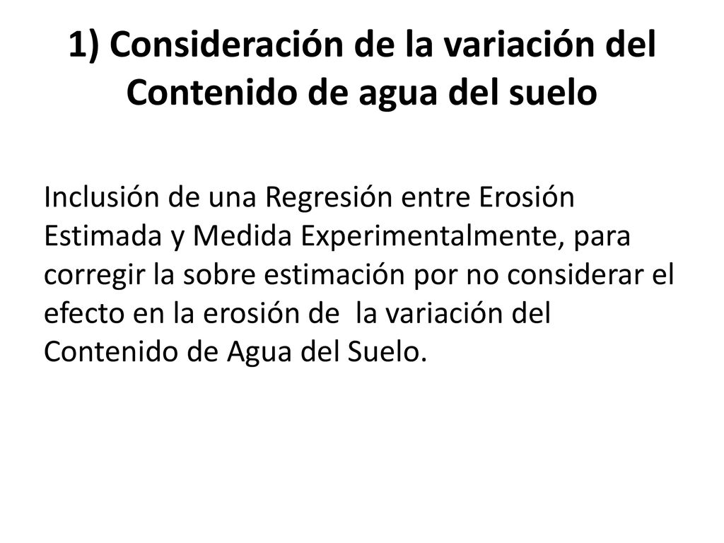 1) Consideración de la variación del Contenido de agua del suelo