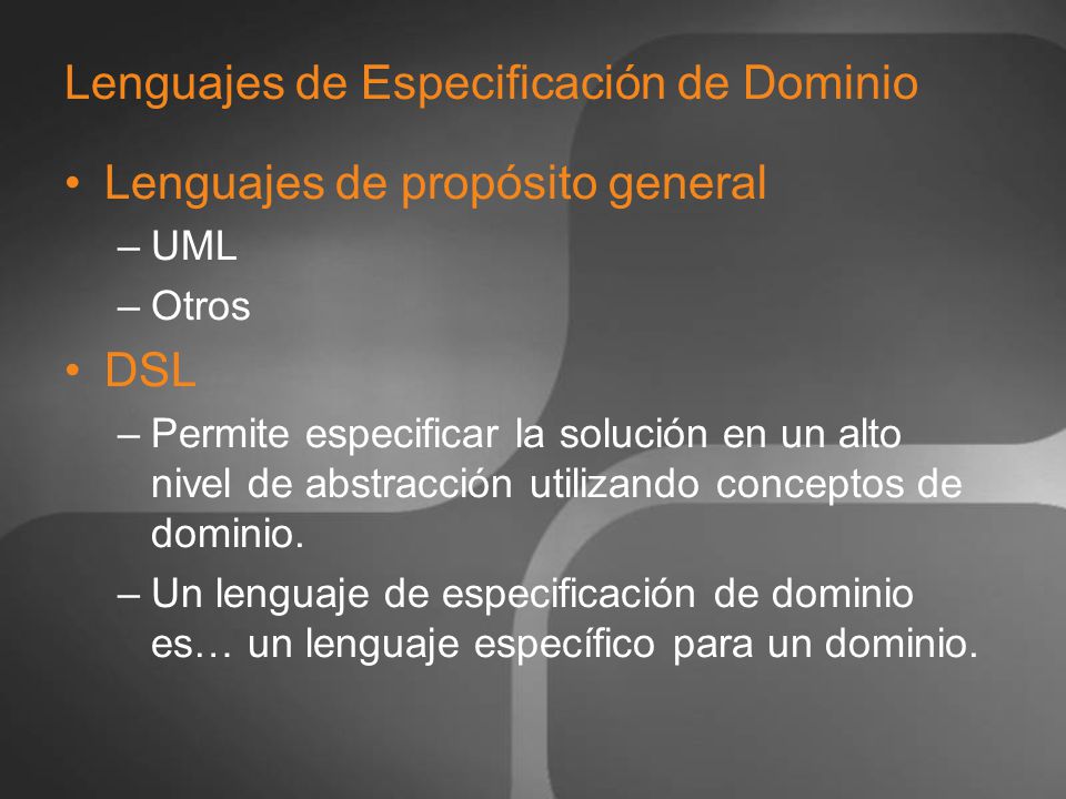 Lenguajes de Especificación de Dominio