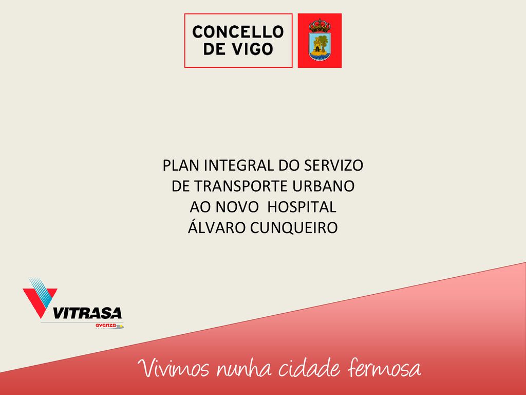 PLAN INTEGRAL DO SERVIZO DE TRANSPORTE URBANO AO NOVO HOSPITAL ÁLVARO CUNQUEIRO