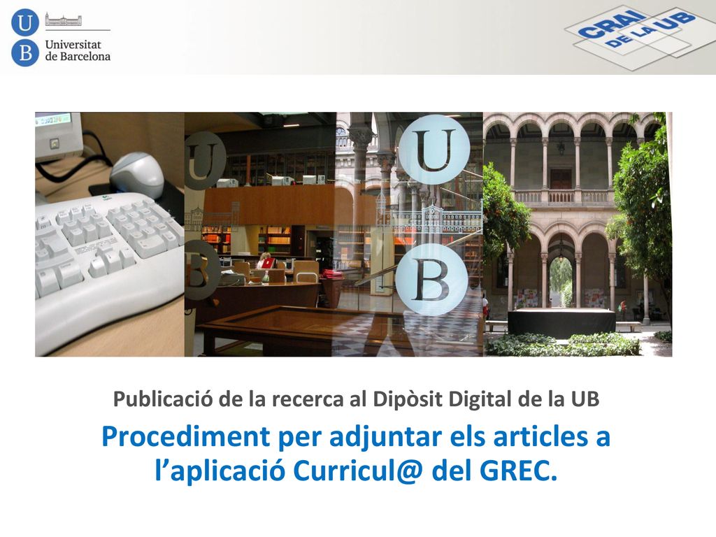 Publicació de la recerca al Dipòsit Digital de la UB