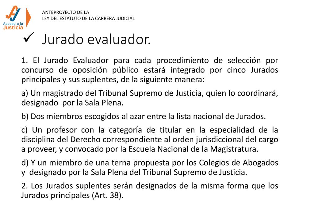 ANTEPROYECTO DE LA LEY DEL ESTATUTO DE LA CARRERA JUDICIAL. Jurado evaluador.