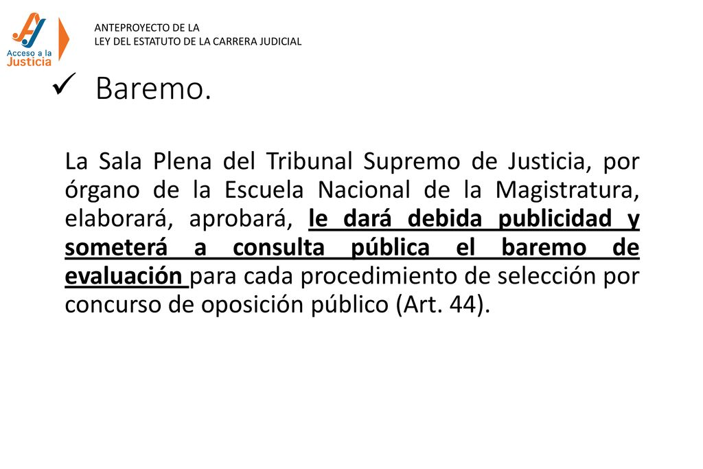 ANTEPROYECTO DE LA LEY DEL ESTATUTO DE LA CARRERA JUDICIAL. Baremo.