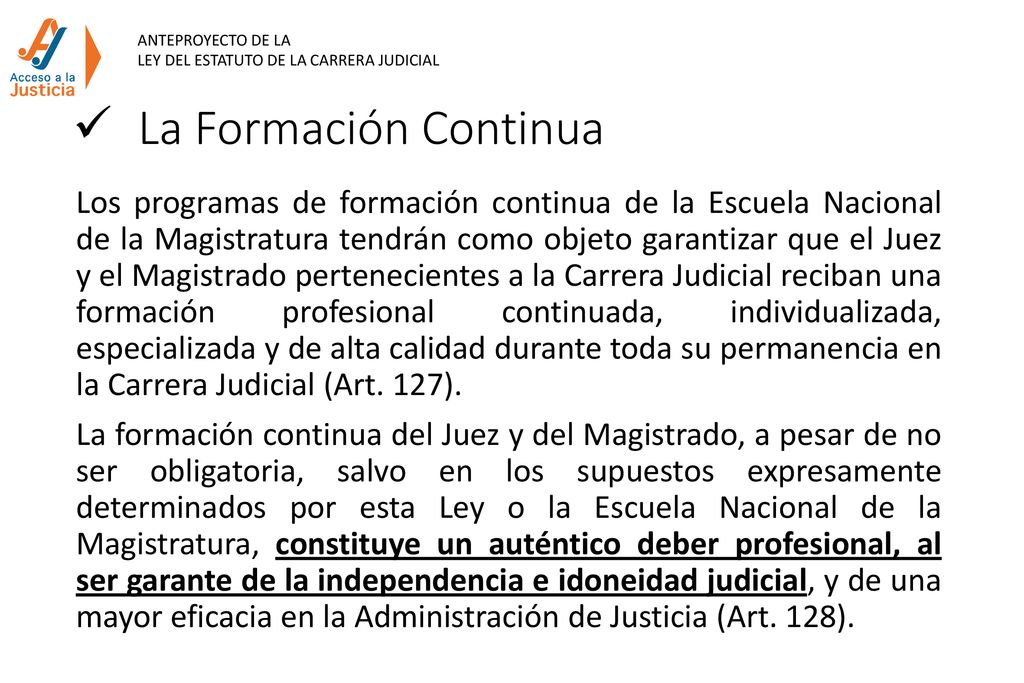 ANTEPROYECTO DE LA LEY DEL ESTATUTO DE LA CARRERA JUDICIAL. La Formación Continua.