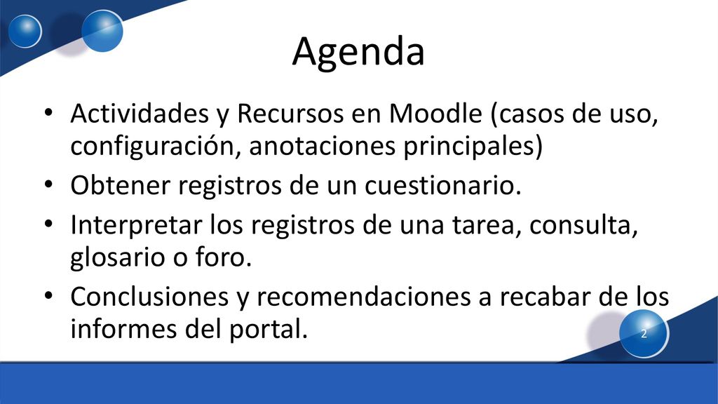 Agenda Actividades y Recursos en Moodle (casos de uso, configuración, anotaciones principales) Obtener registros de un cuestionario.