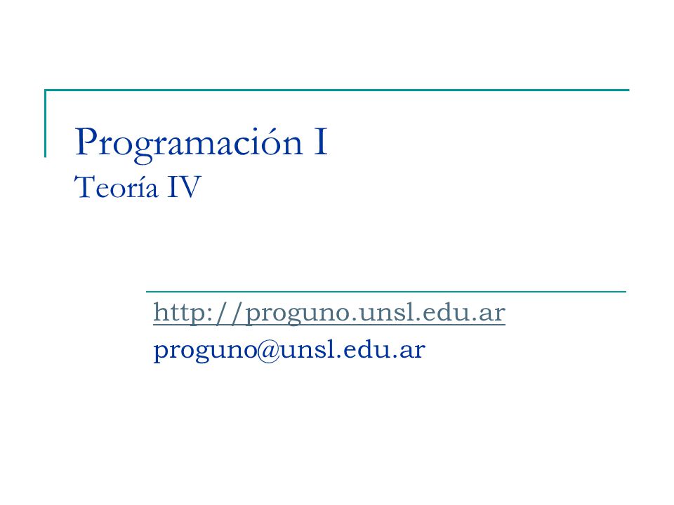 Programación I Teoría IV
