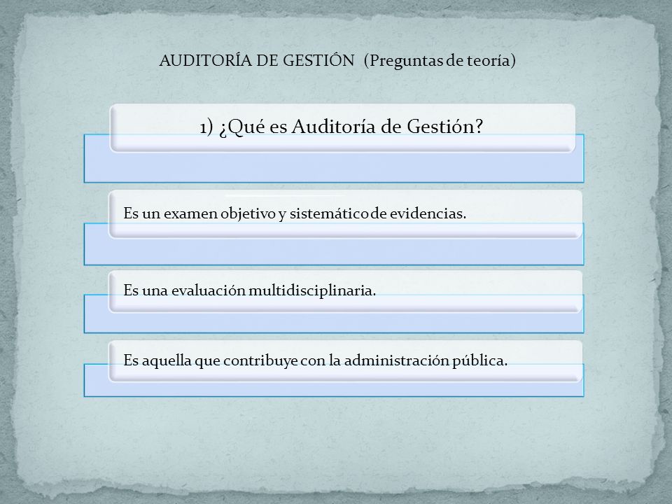 1) ¿Qué es Auditoría de Gestión