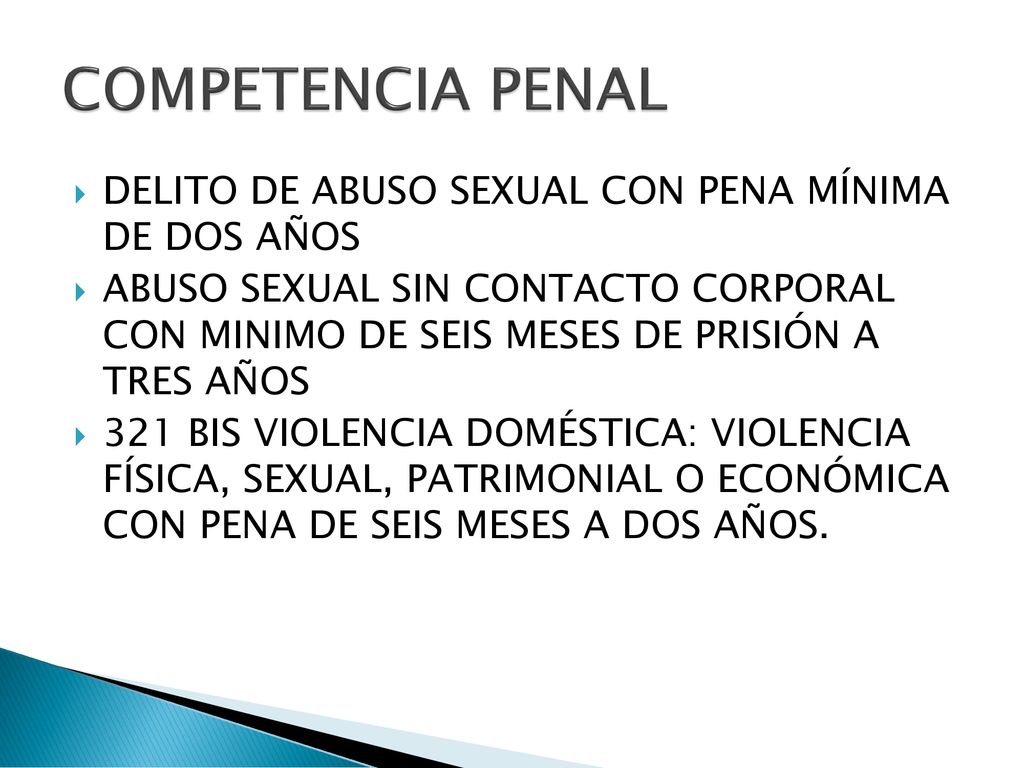COMPETENCIA PENAL DELITO DE ABUSO SEXUAL CON PENA MÍNIMA DE DOS AÑOS