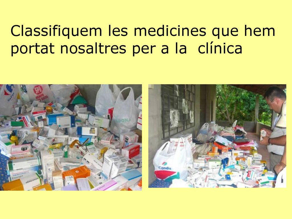 Classifiquem les medicines que hem portat nosaltres per a la clínica