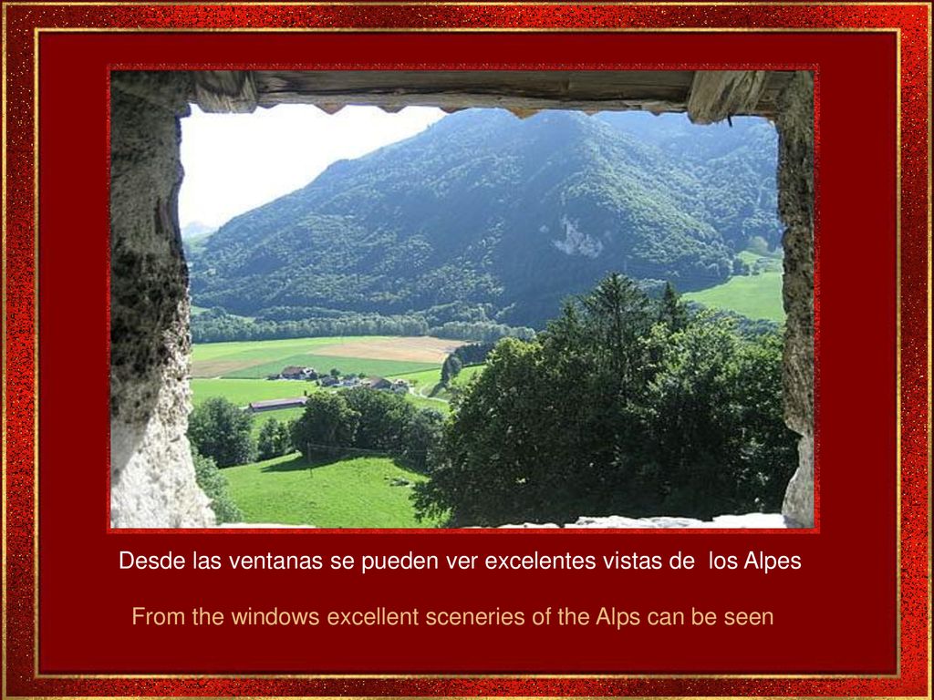 Desde las ventanas se pueden ver excelentes vistas de los Alpes
