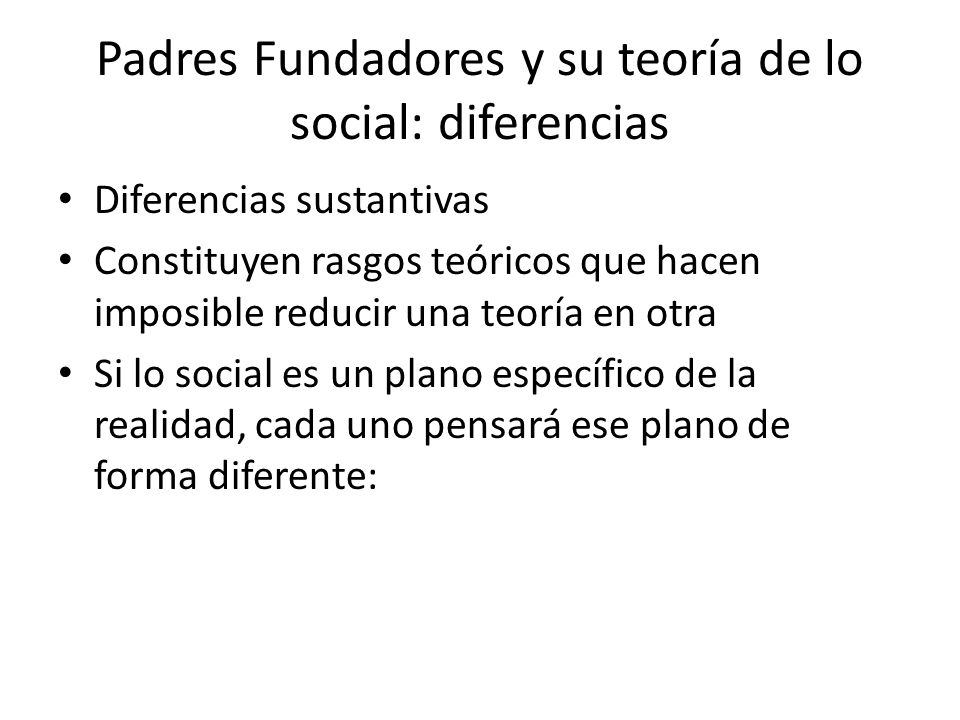 Padres Fundadores y su teoría de lo social: diferencias