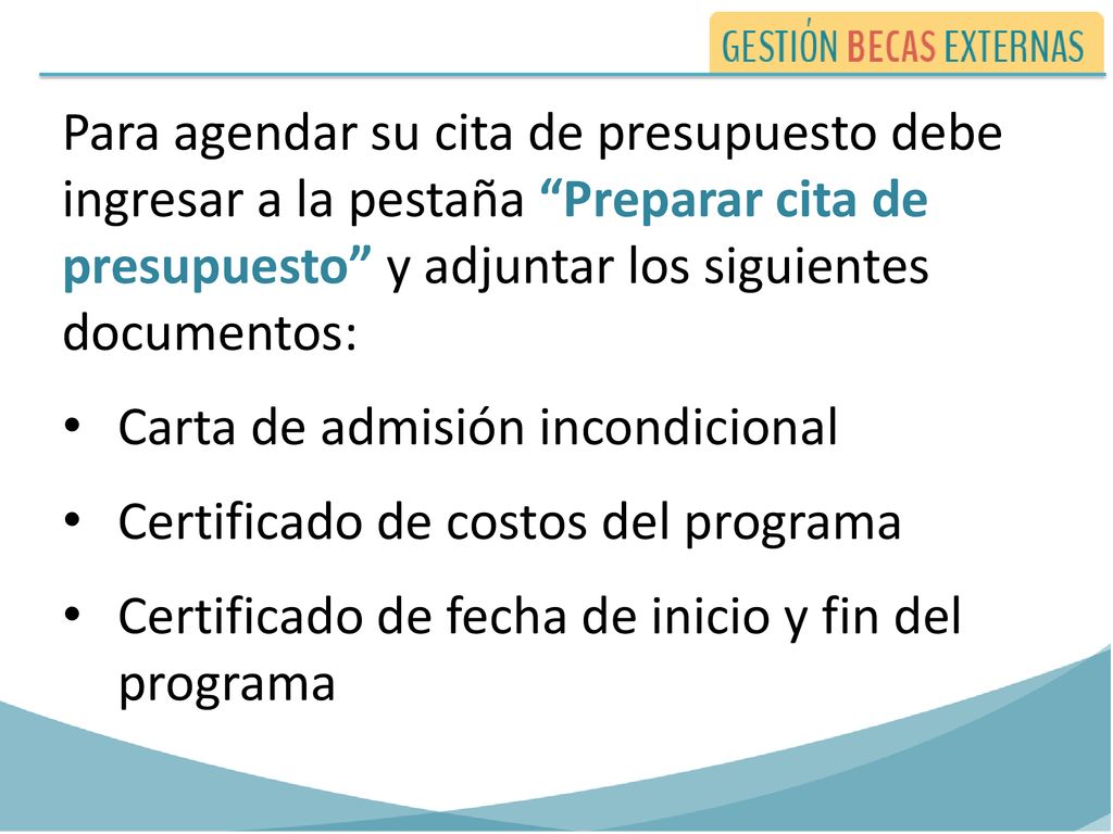 Para agendar su cita de presupuesto debe ingresar a la pestaña Preparar cita de presupuesto y adjuntar los siguientes documentos: