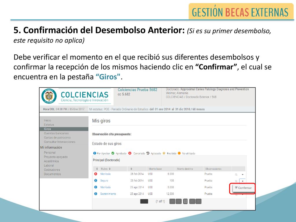 5. Confirmación del Desembolso Anterior: (Si es su primer desembolso, este requisito no aplica)