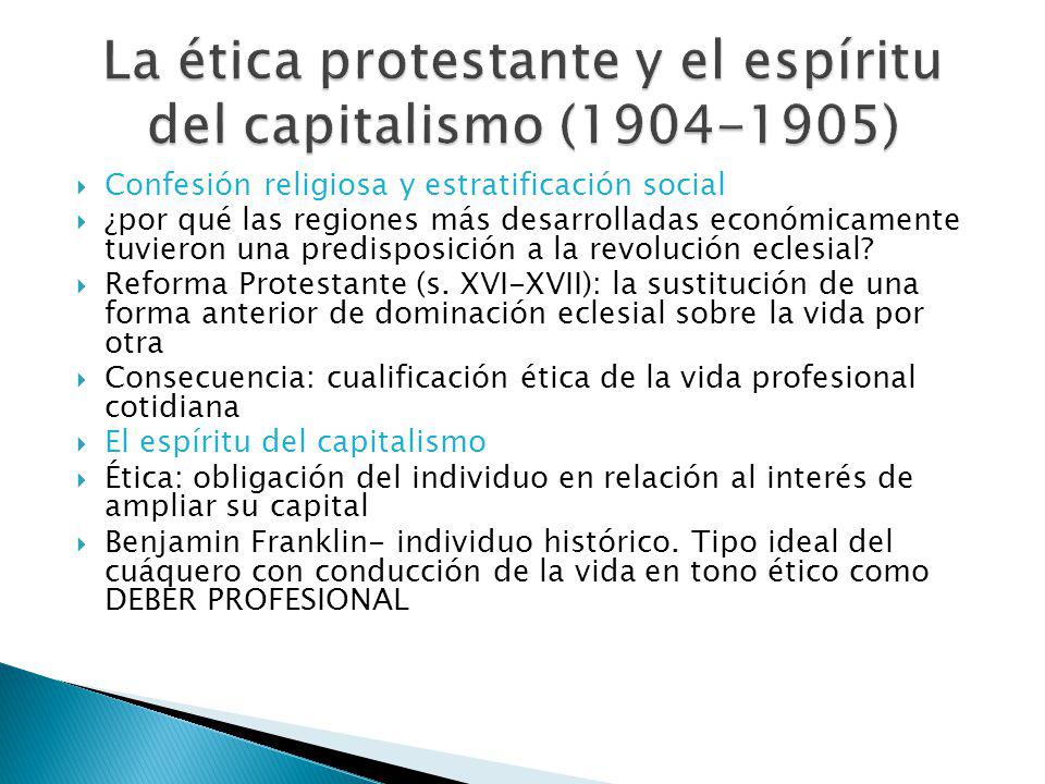 La ética protestante y el espíritu del capitalismo ( )