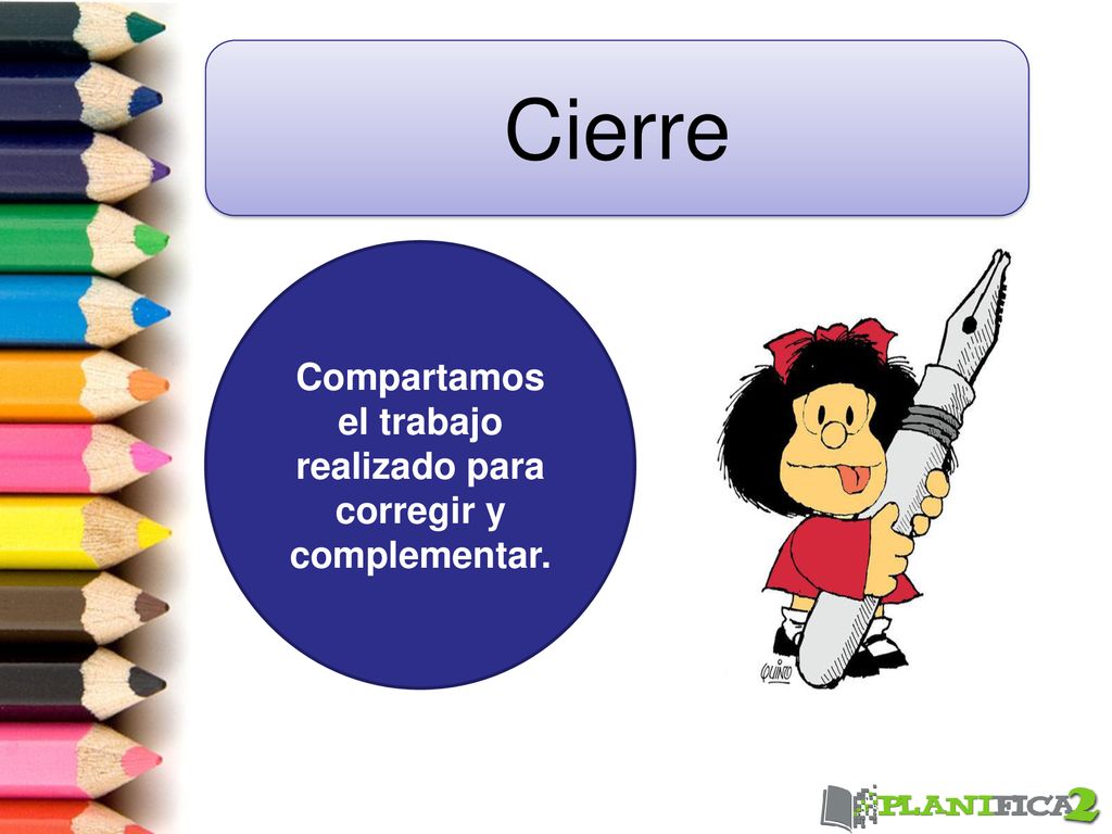 Compartamos el trabajo realizado para corregir y complementar.