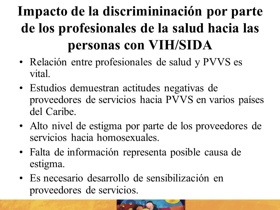 Impacto de la discrimininación por parte de los profesionales de la salud hacia las personas con VIH/SIDA