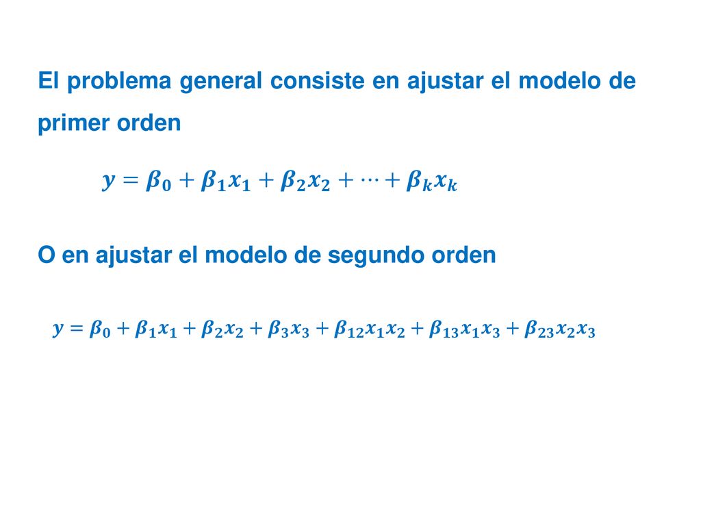 El problema general consiste en ajustar el modelo de primer orden