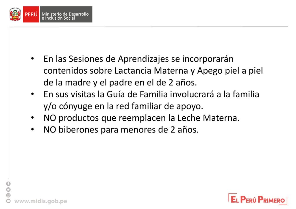 En las Sesiones de Aprendizajes se incorporarán contenidos sobre Lactancia Materna y Apego piel a piel de la madre y el padre en el de 2 años.