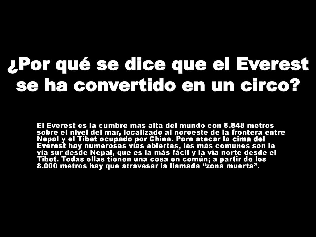 ¿Por qué se dice que el Everest se ha convertido en un circo