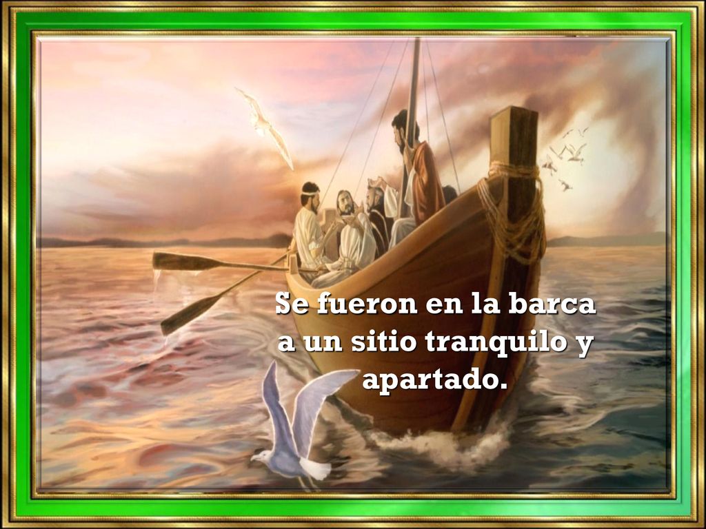 Se fueron en la barca a un sitio tranquilo y apartado.