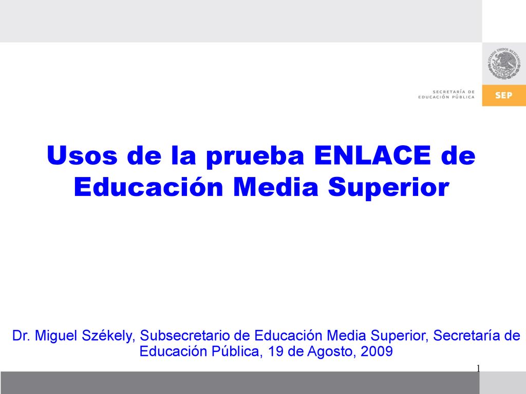 Usos de la prueba ENLACE de Educación Media Superior