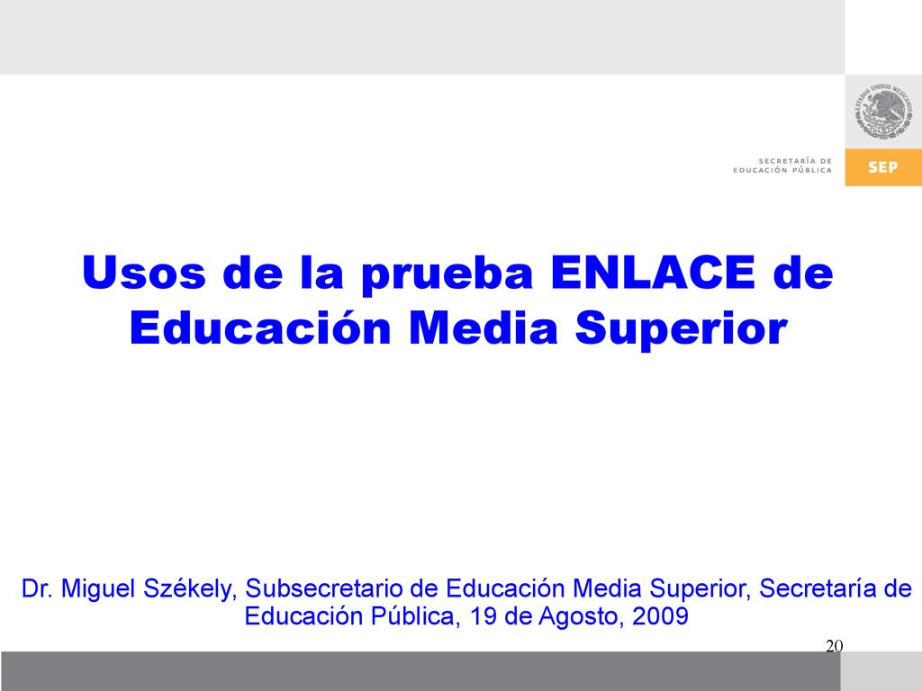 Usos de la prueba ENLACE de Educación Media Superior