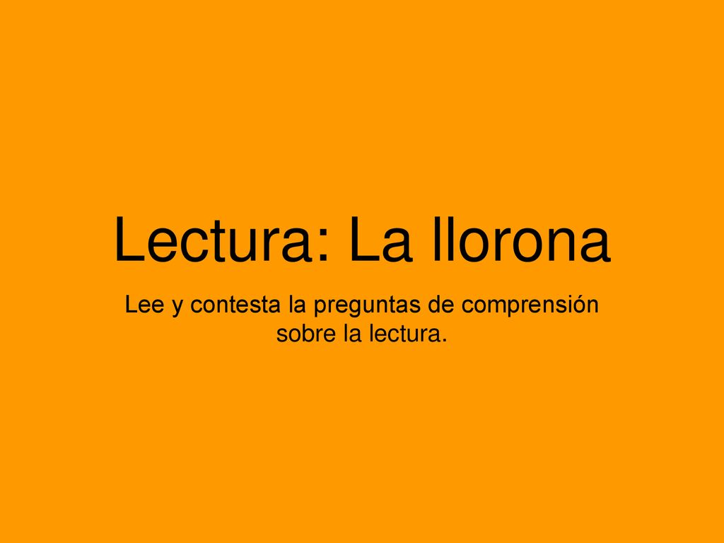 Lee y contesta la preguntas de comprensión sobre la lectura.