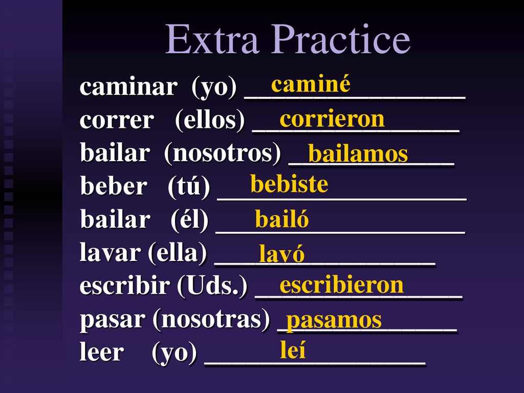 The Preterite Tense for regular verbs - ppt descargar