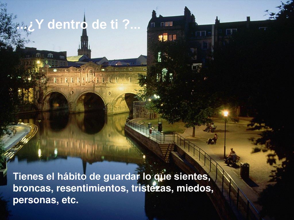 ...¿Y dentro de ti ... Tienes el hábito de guardar lo que sientes,