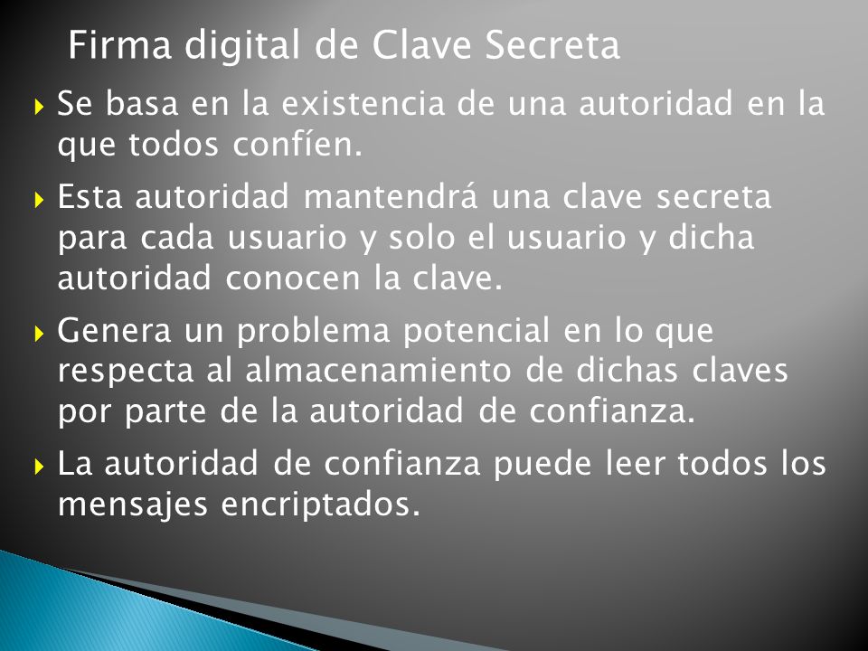 Firma digital de Clave Secreta