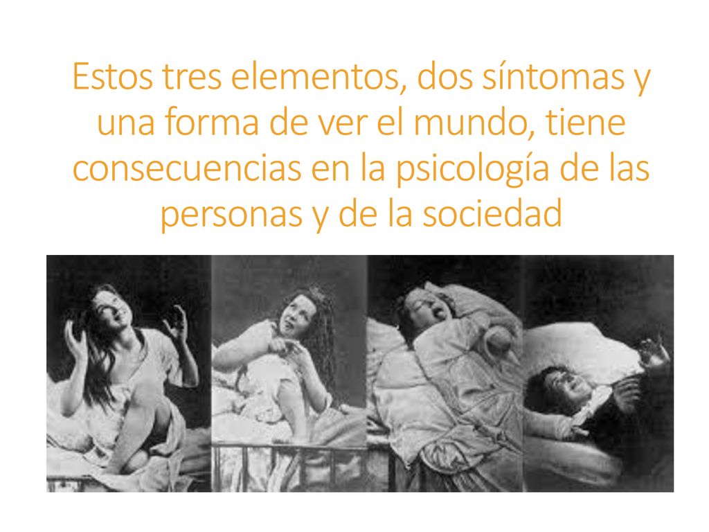 Estos tres elementos, dos síntomas y una forma de ver el mundo, tiene consecuencias en la psicología de las personas y de la sociedad