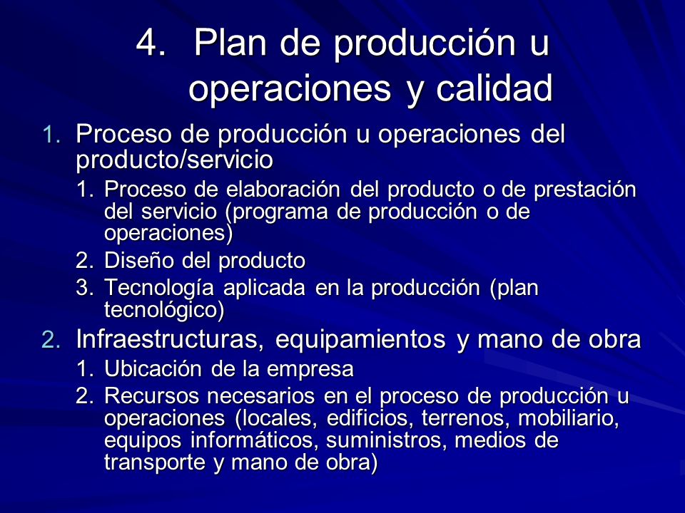 Plan de producción u operaciones y calidad