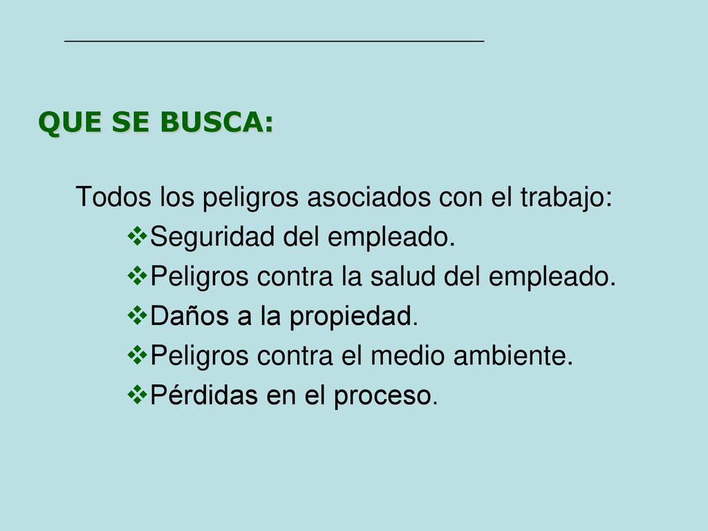 Todos los peligros asociados con el trabajo: Seguridad del empleado.