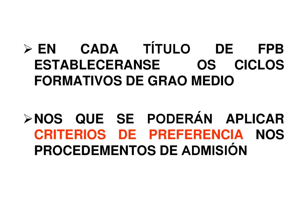 EN CADA TÍTULO DE FPB ESTABLECERANSE OS CICLOS FORMATIVOS DE GRAO MEDIO